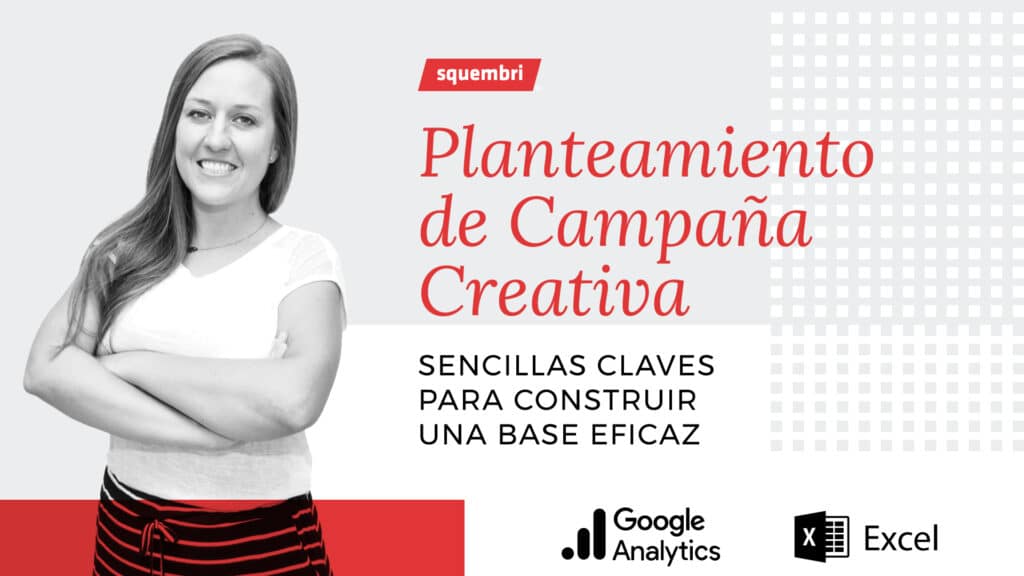 Webinar Squembri: Planteamiento de Campaña Creativa impartido por Vicky Escolar